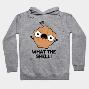 What The Shell Cute Animal Sea Shell Pun Hoodie